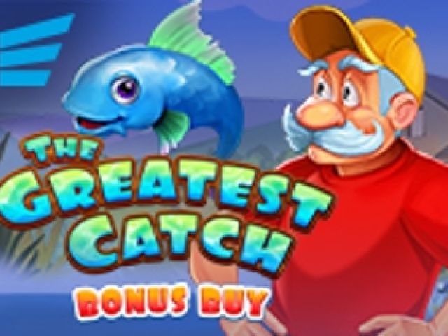 The Greatest Catch Bonus Buy