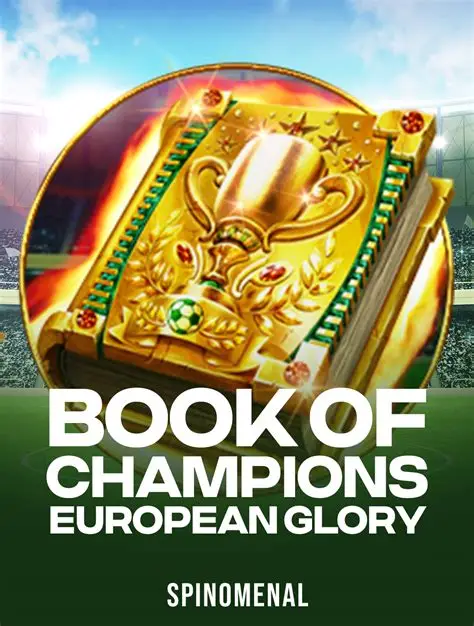 Book Of Champions - European Glory